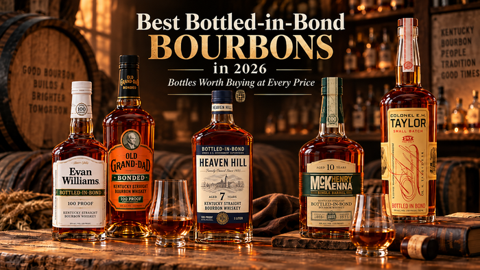 Best Bottled-in-Bond Bourbons in 2026: Top Picks at Every Price