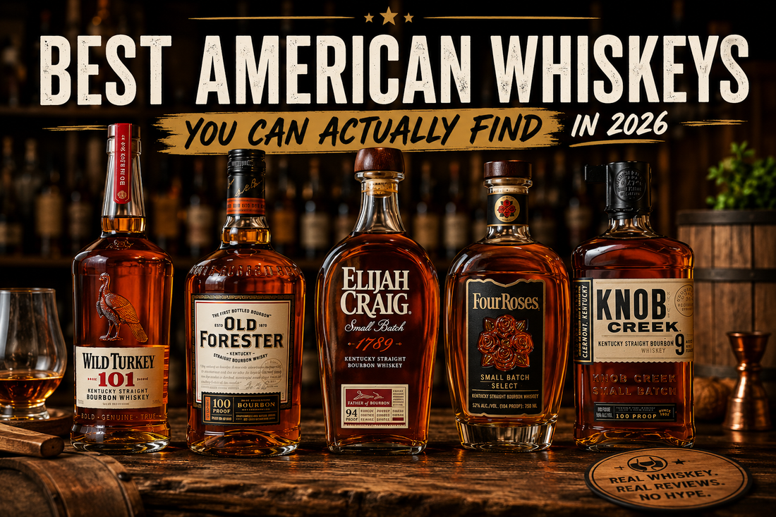 Best American Whiskeys You Can Actually Find in 2026